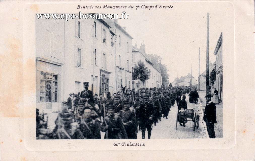 Rentrée des Manœuvres du 7e Corps d'Armée - 60e d'Infanterie - St-Claude - 1911
